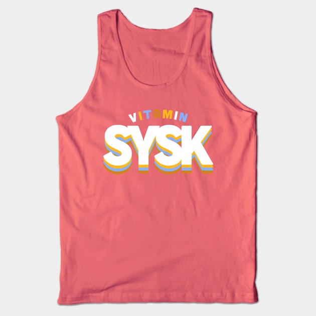 Vitamin SYSK Tank Top by Stuff You Should Know